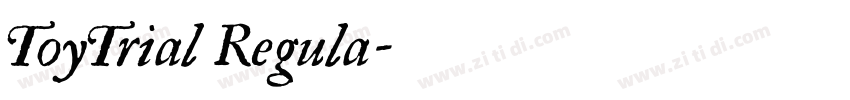 ToyTrial Regula字体转换